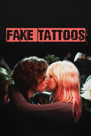 Fake Tattoos's poster