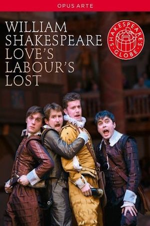 Love's Labour's Lost - Live at Shakespeare's Globe's poster