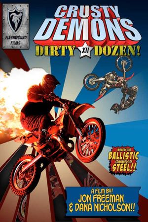 Crusty Demons of Dirt 12: The Dirty Dozen's poster