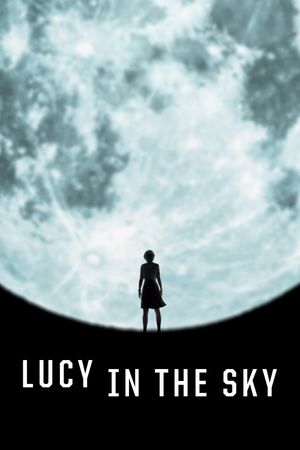 Lucy in the Sky's poster