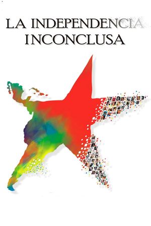 La independencia inconclusa's poster