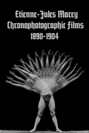 Etienne-Jules Marey: Chronophotographic Films 1890-1904's poster image