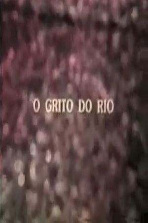 O Grito do Rio's poster