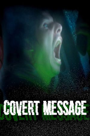 Covert Message's poster