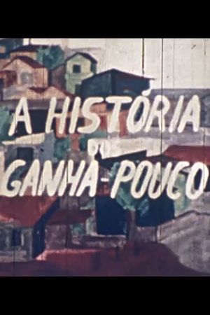 A História dos Ganha-Pouco's poster