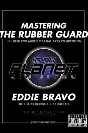 Mastering the Rubber Guard's poster