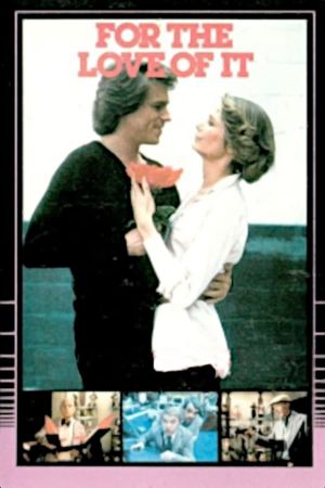 For the Love of It's poster