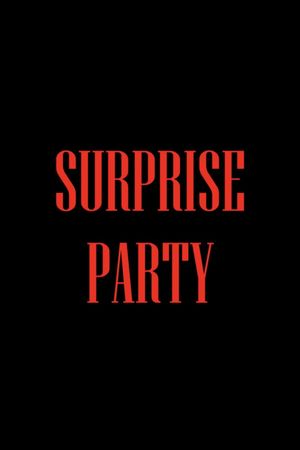 Surprise Party's poster
