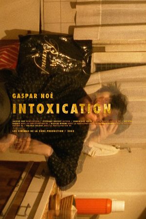 Intoxication's poster