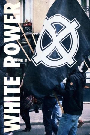 White power : Au cœur de l'extrême droite européenne's poster