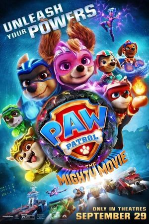 PAW Patrol: The Mighty Movie's poster