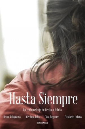 HASTA SIEMPRE's poster