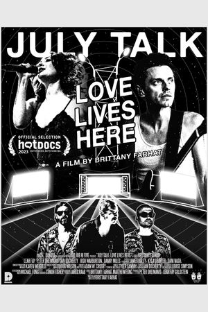 July Talk: Love Lives Here's poster image