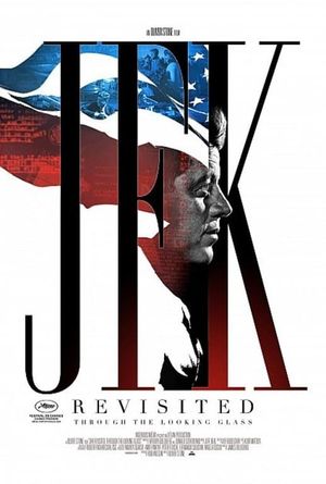 JFK Revisited: Through the Looking Glass's poster