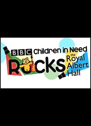 Children in Need Rocks the Royal Albert Hall's poster