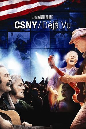 CSNY/Déjà Vu's poster