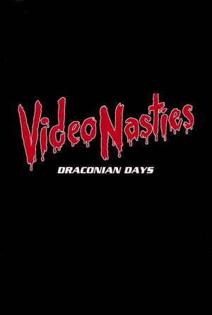 Video Nasties: Draconian Days's poster