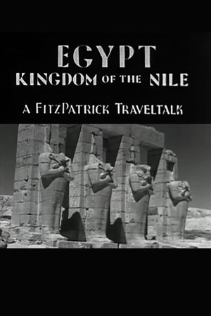 Egypt, Kingdom of the Nile's poster