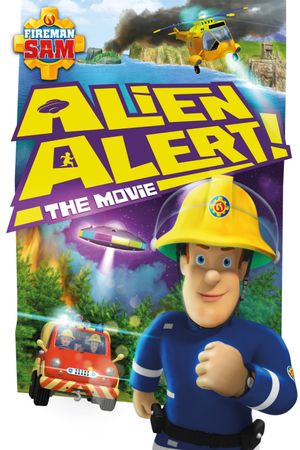Fireman Sam: Alien Alert! The Movie's poster