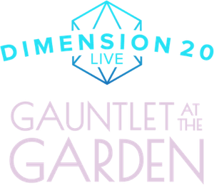 Dimension 20 Live: Gauntlet at the Garden's poster