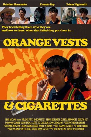 Orange Vests and Cigarettes's poster