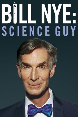 Bill Nye: Science Guy's poster