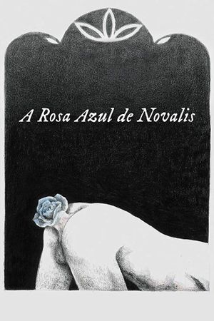 The Blue Flower of Novalis's poster