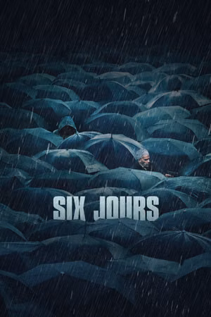 Six Days's poster