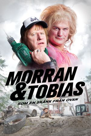 Morran & Tobias - Som en skänk från ovan's poster