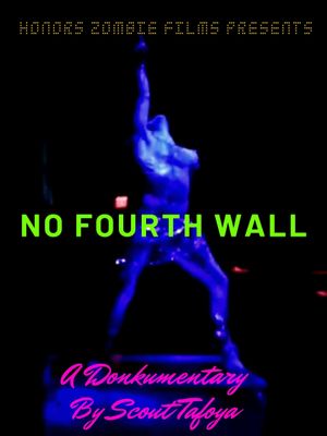 No Fourth Wall's poster