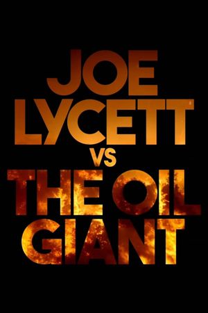 Joe Lycett vs the Oil Giant's poster