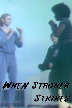 When Stroker Strikes's poster