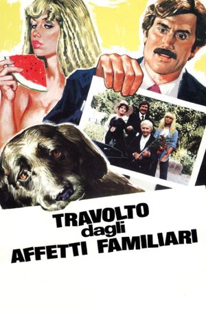 Travolto dagli affetti familiari's poster