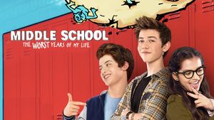 Middle School: The Worst Years of My Life's poster