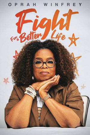 Oprah Winfrey: Fight for a Better Life's poster