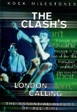 Rock Milestones: The Clash's London Calling's poster