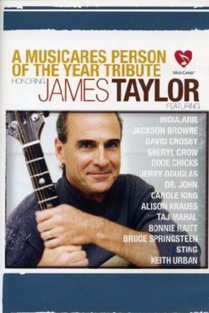 A MusiCares Person of the Year Tribute Honoring James Taylor's poster