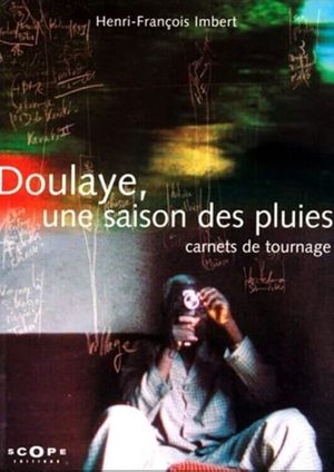 Doulaye, une saison des pluies's poster image