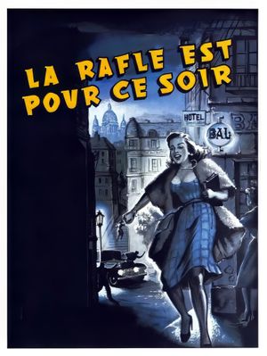 La rafle est pour ce soir's poster