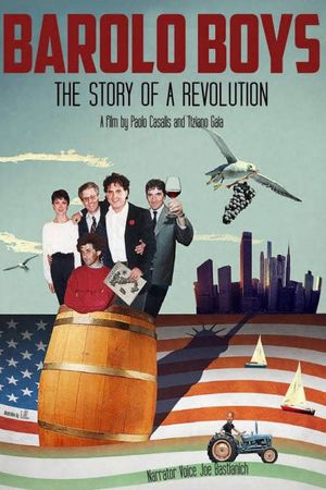 Barolo Boys. The Story of a Revolution's poster