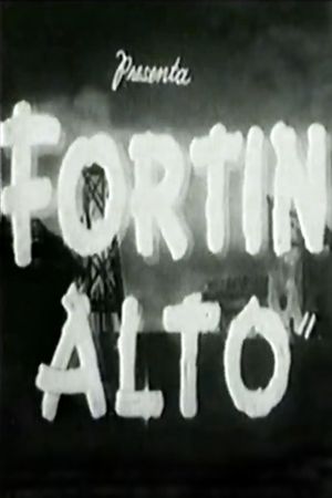 Fortín alto's poster