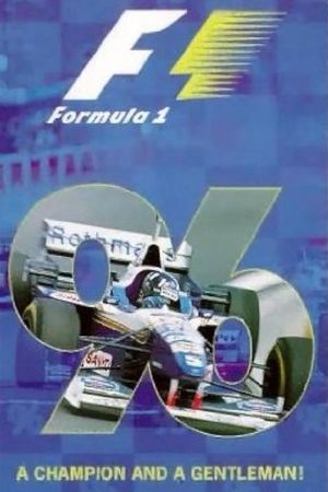 A Champion and a Gentleman: The Official Review Of The 1996 FIA Formula One World Championship's poster