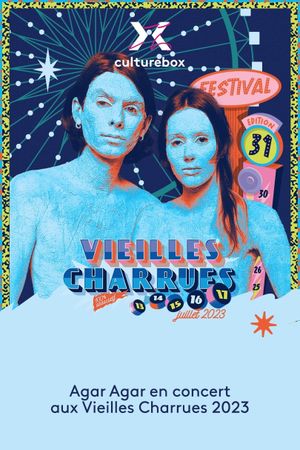 Agar Agar en concert aux Vieilles Charrues 2023's poster image