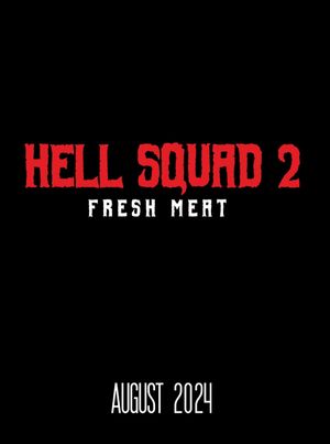 Hell Squad 2: Fresh Meat's poster