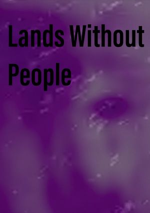 Lands Without People's poster