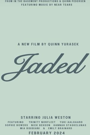Jaded's poster