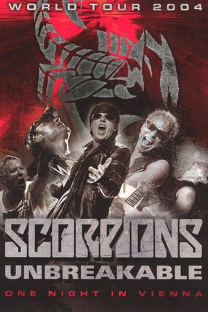 Scorpions: Unbreakable World Tour 2004 - One Night in Vienna's poster