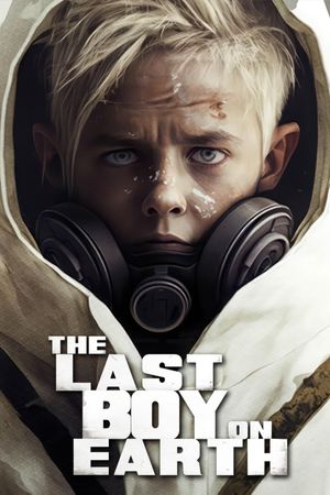 The Last Boy on Earth's poster image