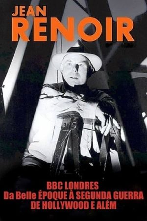 Jean Renoir: Part One - From La Belle Époque to World War II's poster