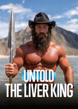 Untold: The Liver King's poster